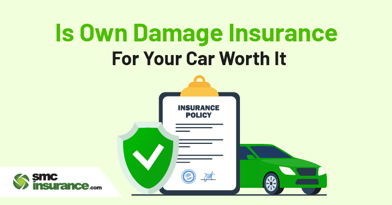 Is Own Damage Insurance for Your Car Worth It?