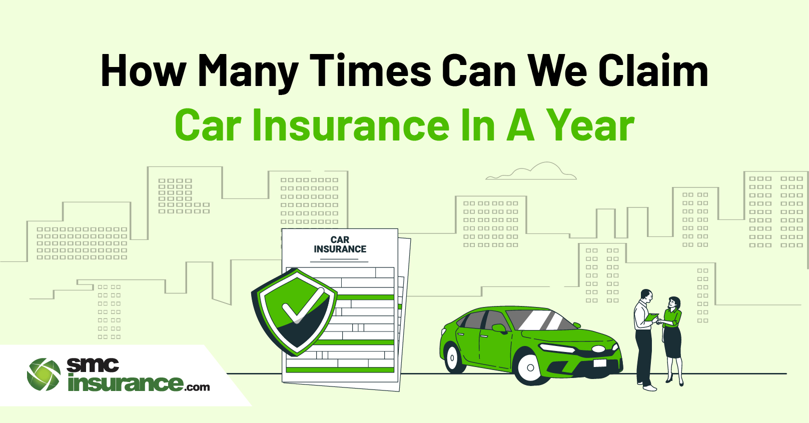 How Many Times Can We Claim Car Insurance In A Year?