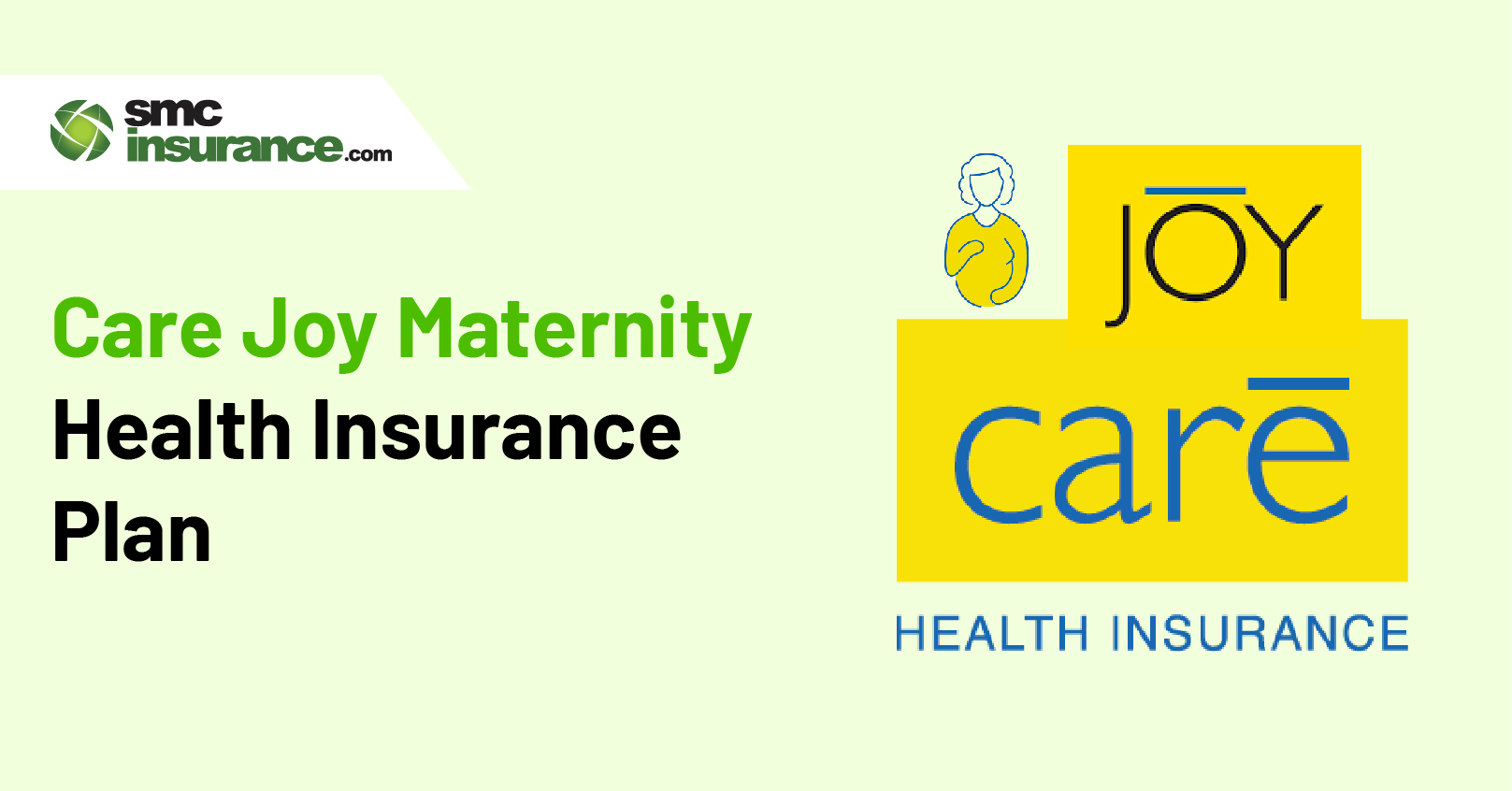 Care Joy Maternity Health Insurance Plan