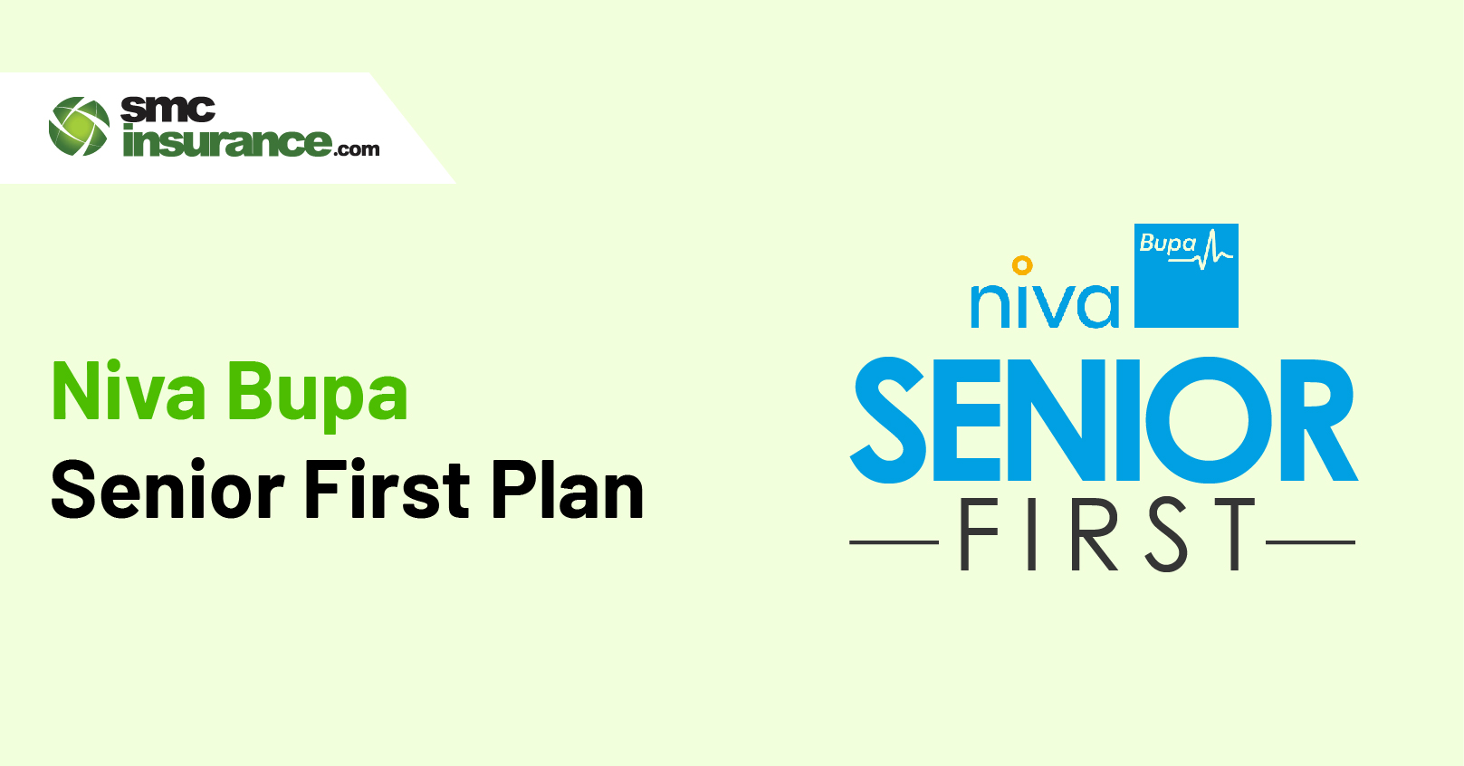 Niva Bupa Senior First Plan Benefits Coverage Premium Renewal Online 1108