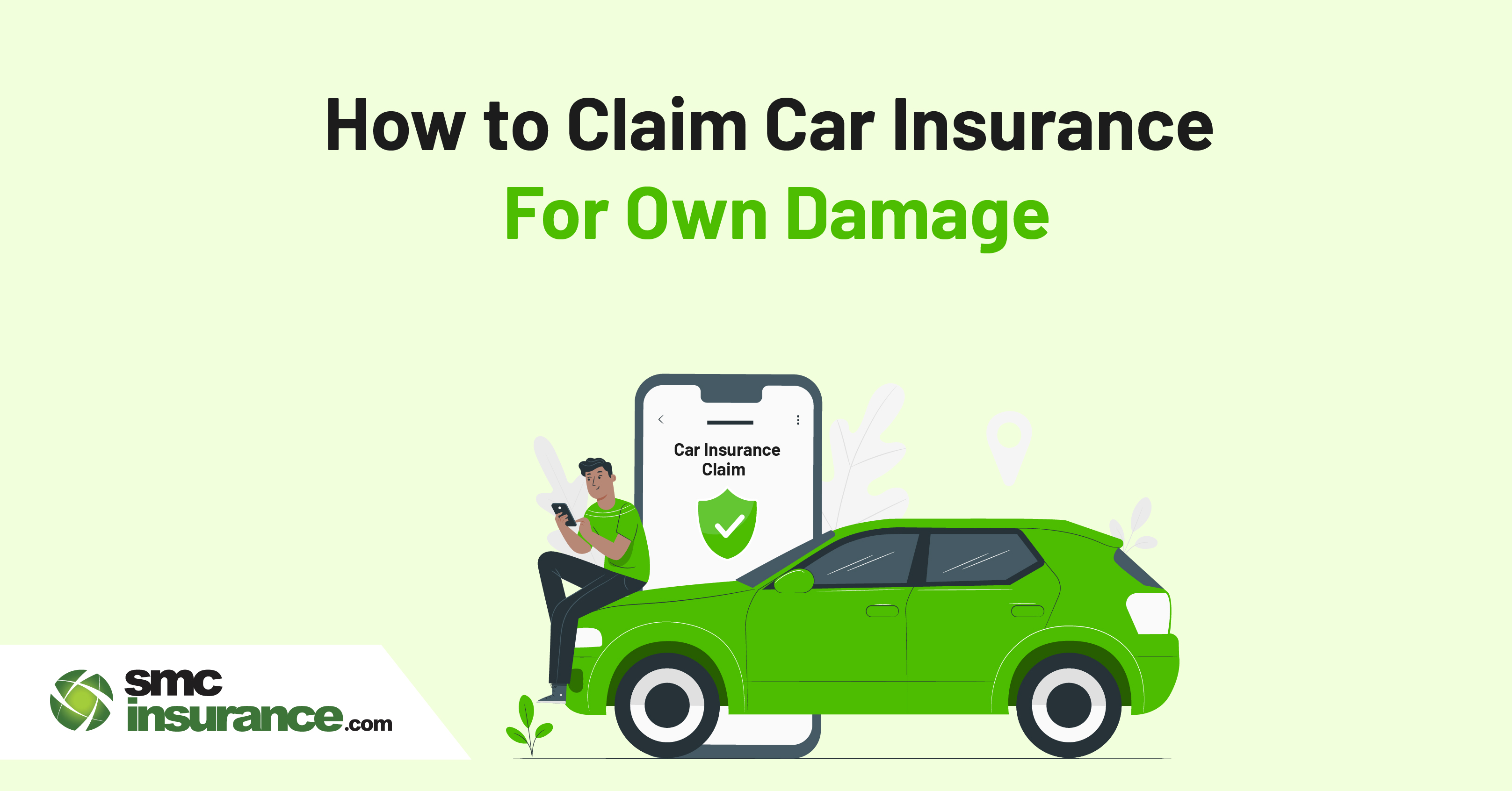 How To Claim Car Insurance For Own Damage?