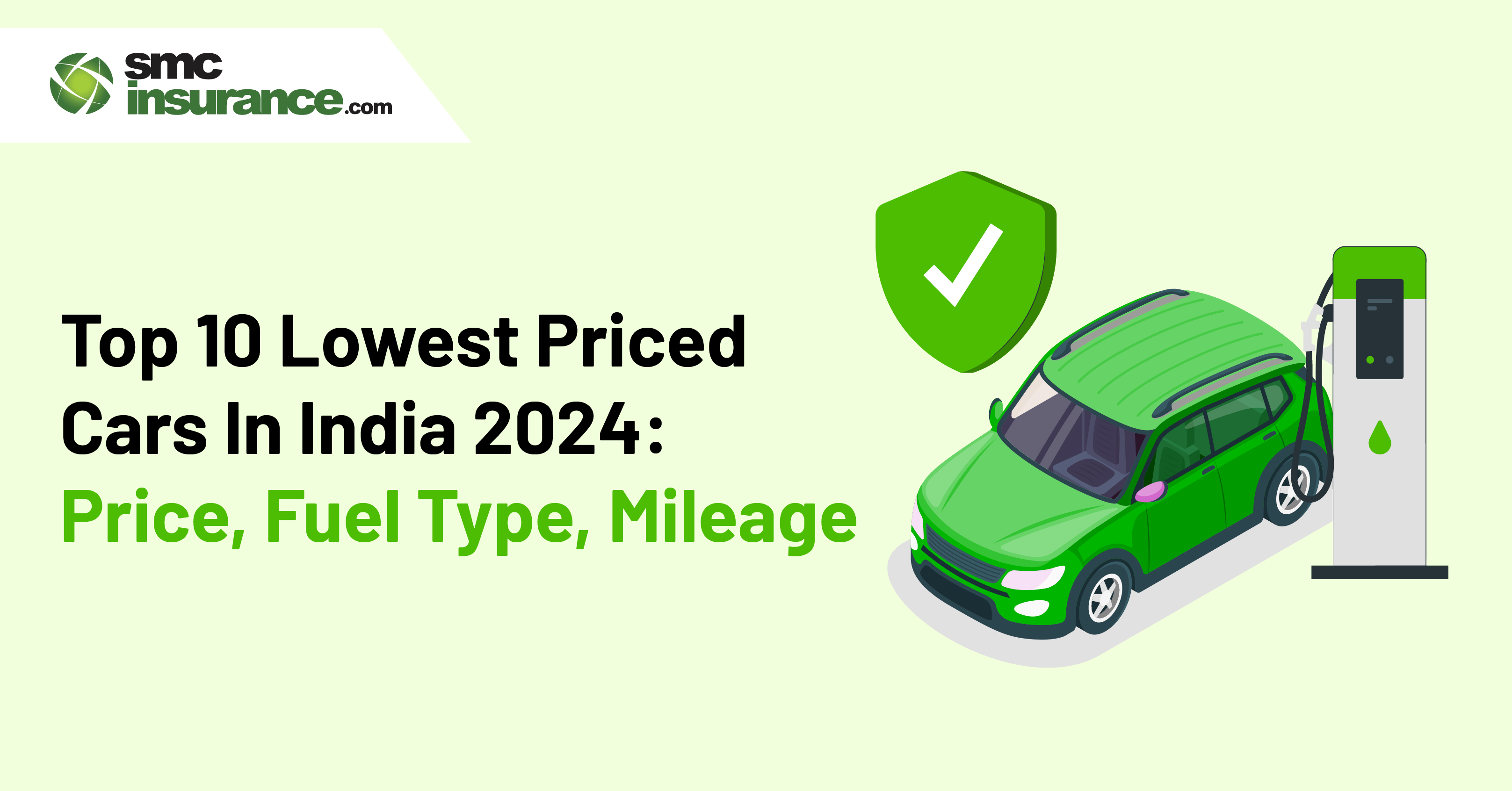 Top 10 Lowest Priced Cars In India 2024: Price, Fuel Type, Mileage