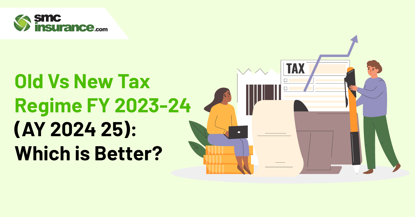 Old Vs New Tax Regime FY 2023-24 (AY 2024-25): Which is Better?