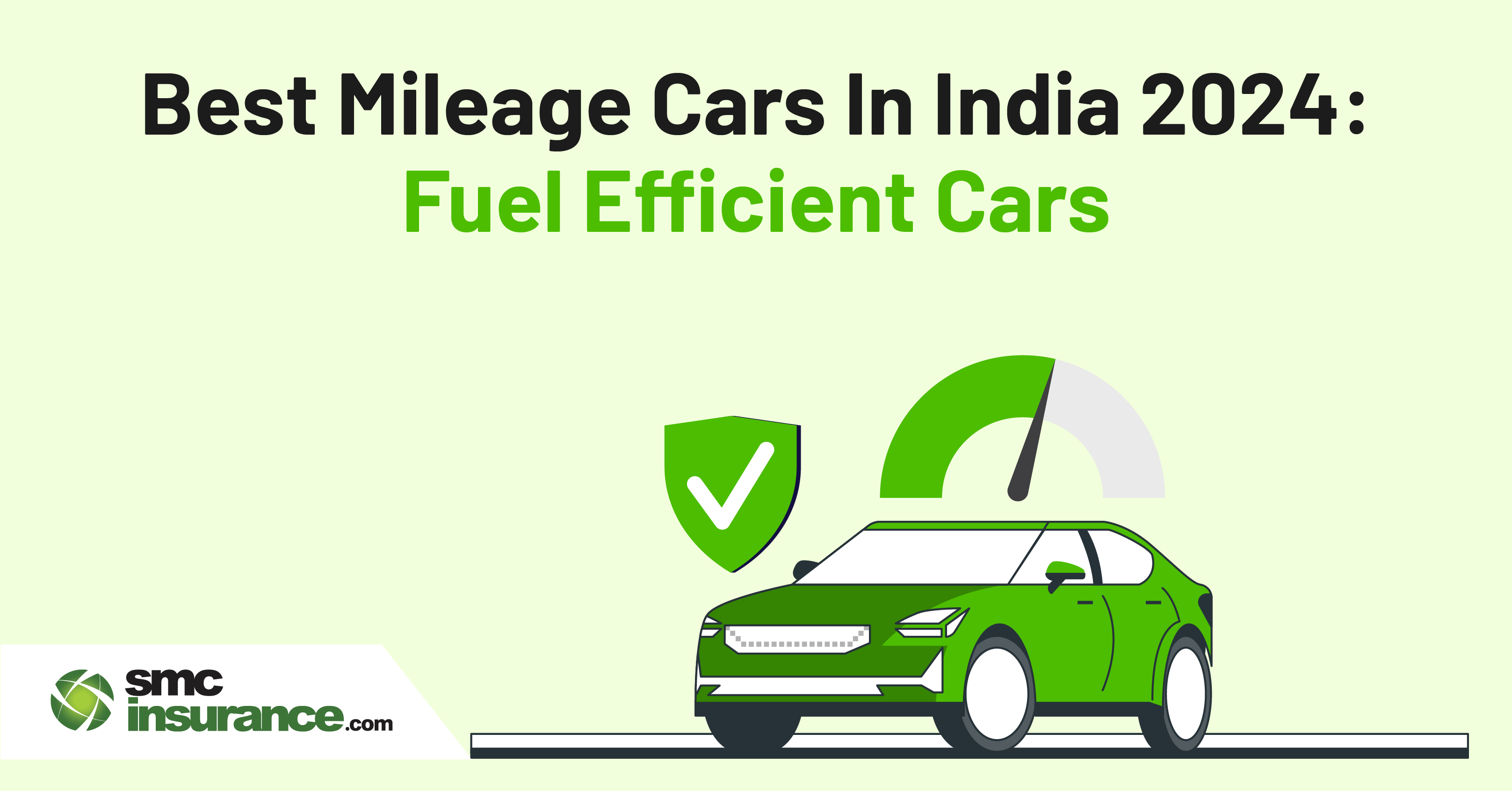 Top Fuel-Efficient Cars In India 2024: The Best Mileage Cars