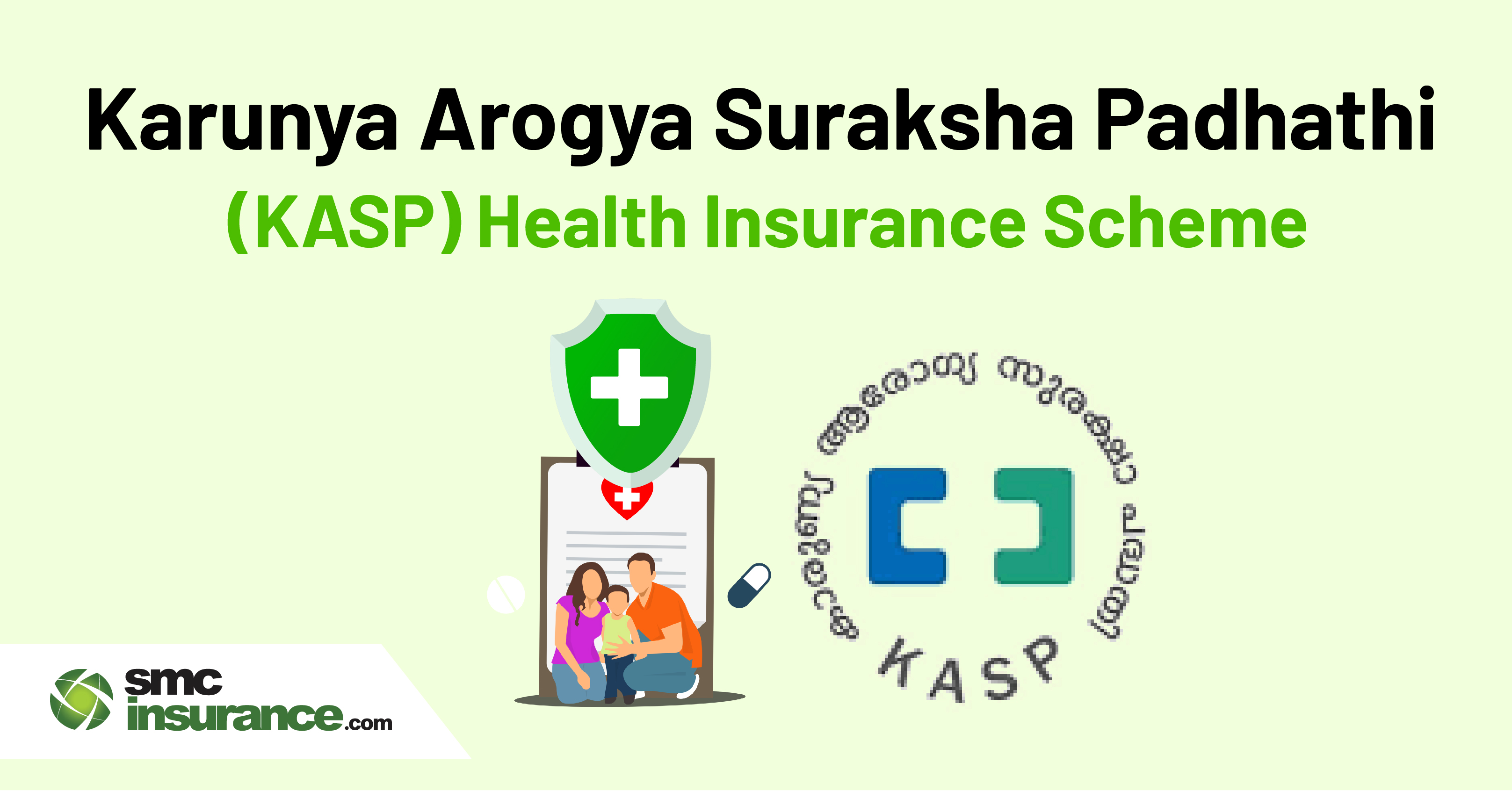 Karunya Arogya Suraksha Padhathi (KASP)- Policy Insights, Benefits And More