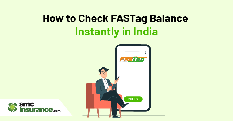 How to Check FASTag Balance Instantly in India [2025 Guide]