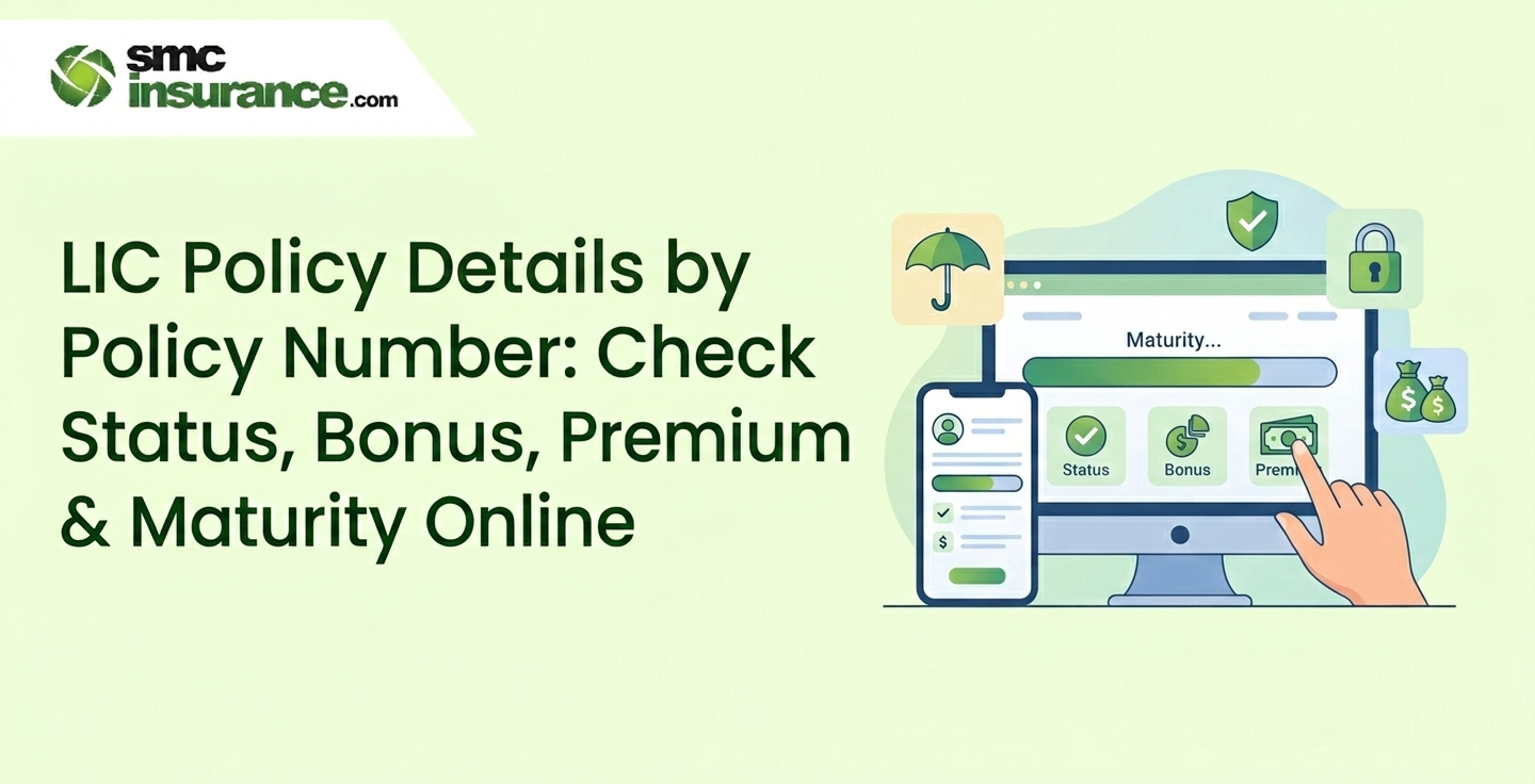 LIC Policy Details by Policy Number: Check Status, Bonus, Premium & Maturity Online