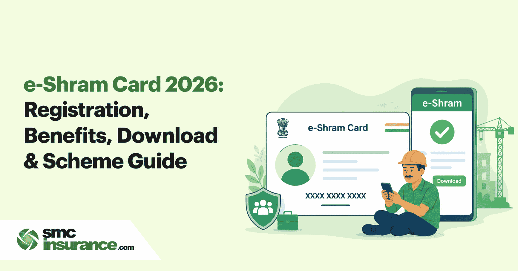 e-Shram Card 2026: Registration, Benefits, Download & Scheme Guide