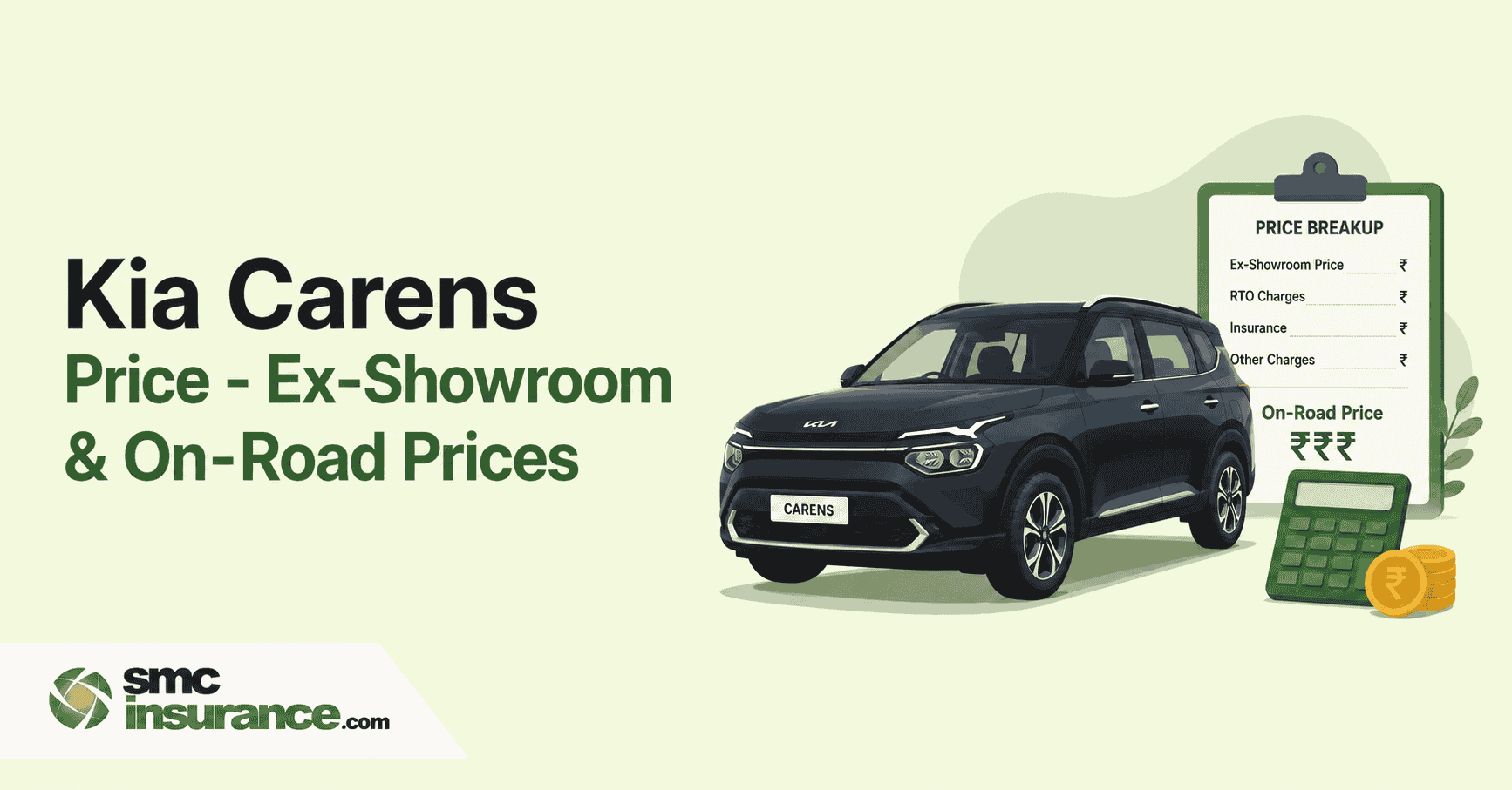 Kia Carens Price - Ex-Showroom & On-Road Prices