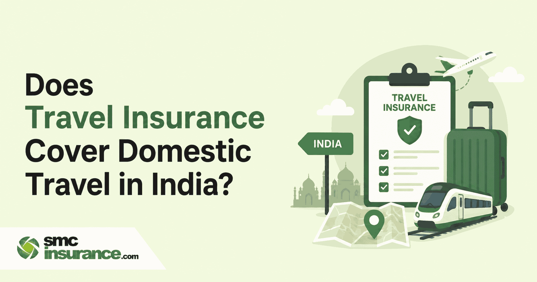 Does Travel Insurance Cover Domestic Travel in India?