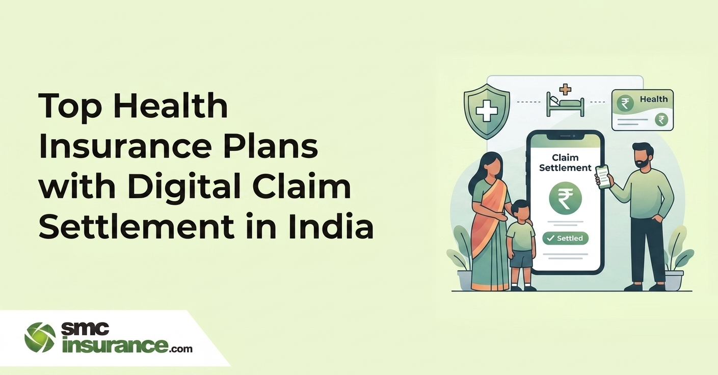 Top Health Insurance Plans with Digital Claim Settlement in India (2026)