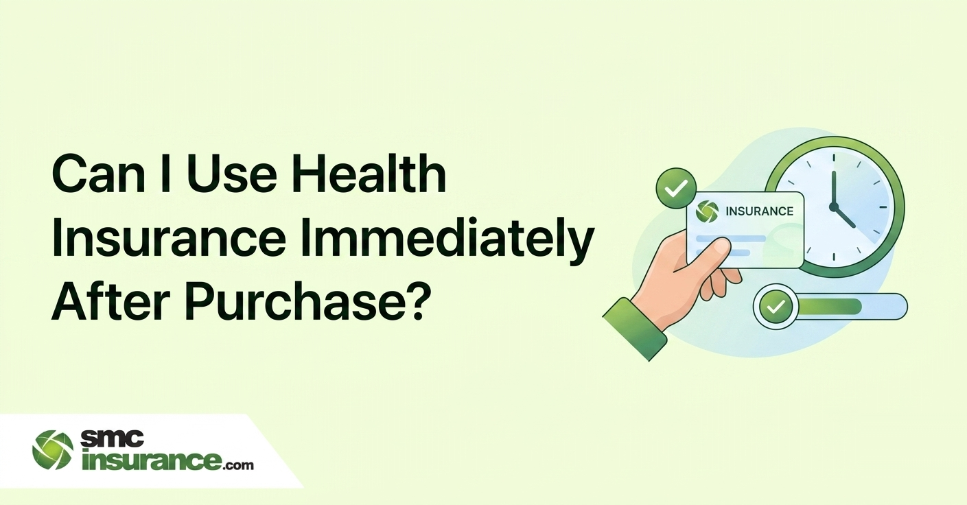 Can I Use Health Insurance Immediately After Purchase?