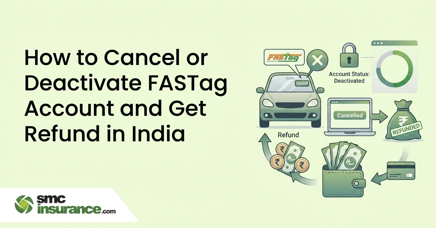 How to Cancel or Deactivate FASTag Account and Get Refund in India