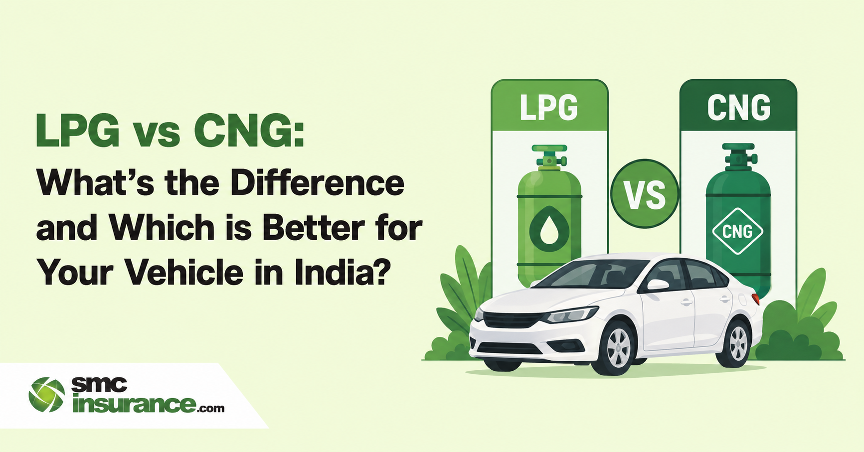 LPG vs CNG: What’s the Difference and Which is Better for Your Vehicle in India?