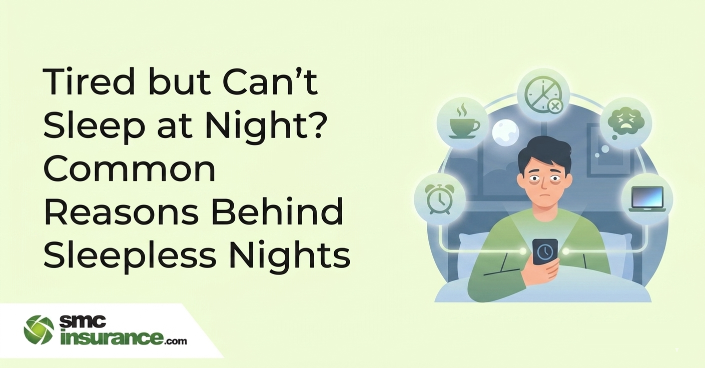 Tired but Can't Sleep at Night? Common Reasons Behind Sleepless Nights