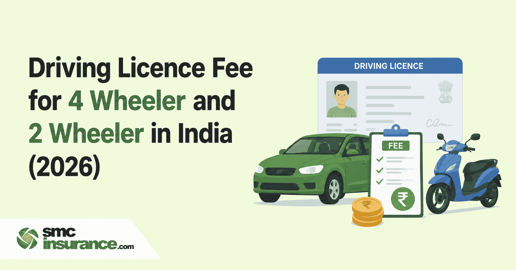 Driving Licence Fee for 4 Wheeler and 2 Wheeler in India (2026)
