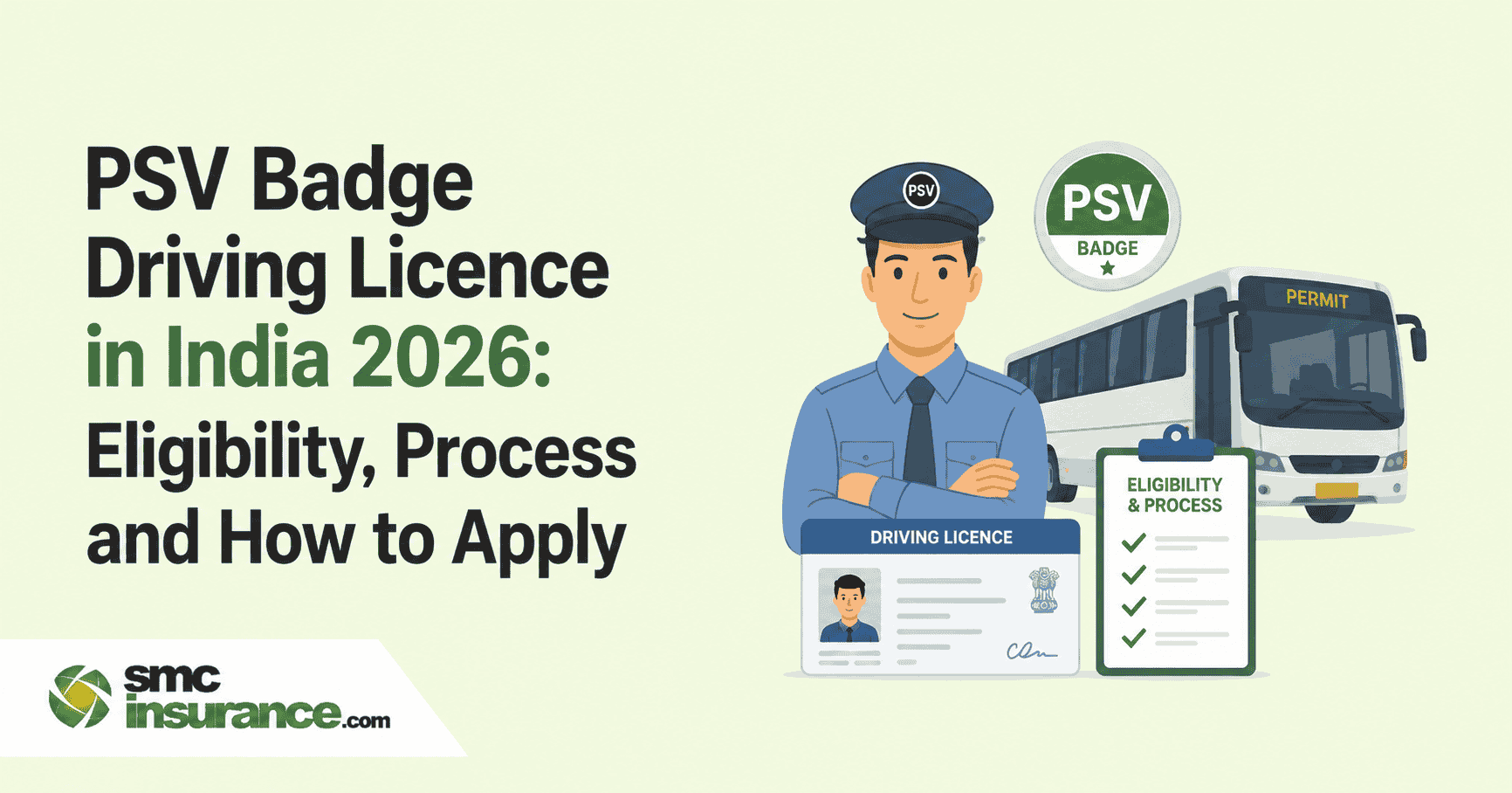 PSV Badge Driving Licence in India 2026: Eligibility, Process and How to Apply