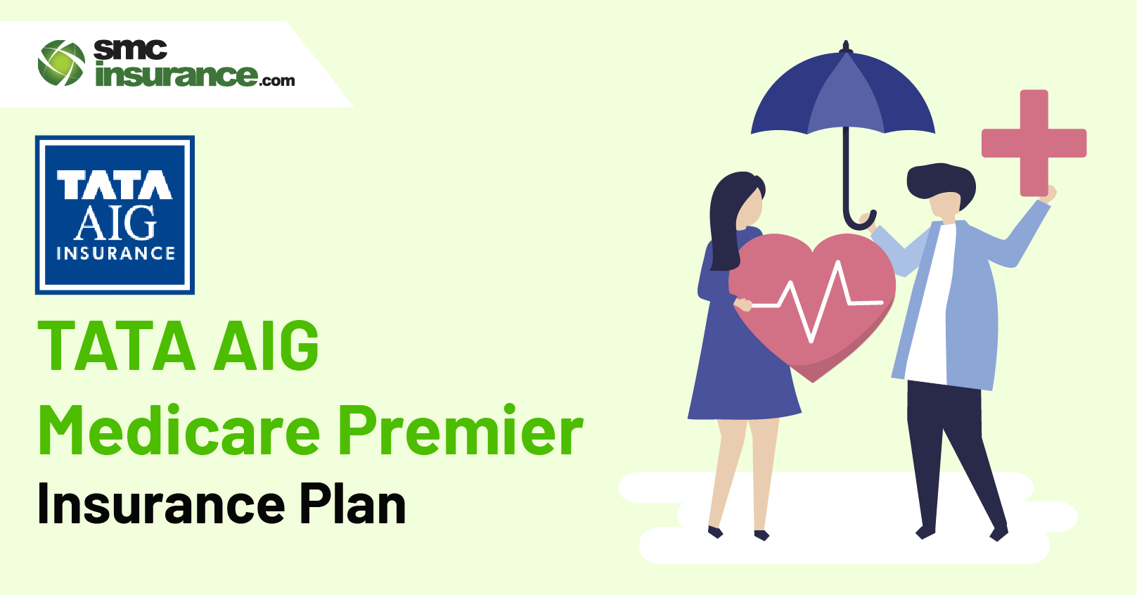 TATA AIG Medicare Premier Insurance Plan