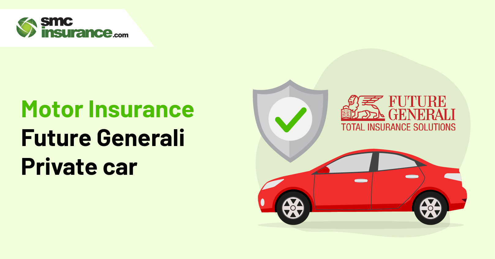 Motor Insurance Future Generali (Private car)