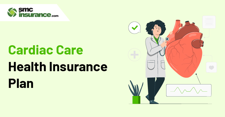 Cardiac Care Health Insurance Plan