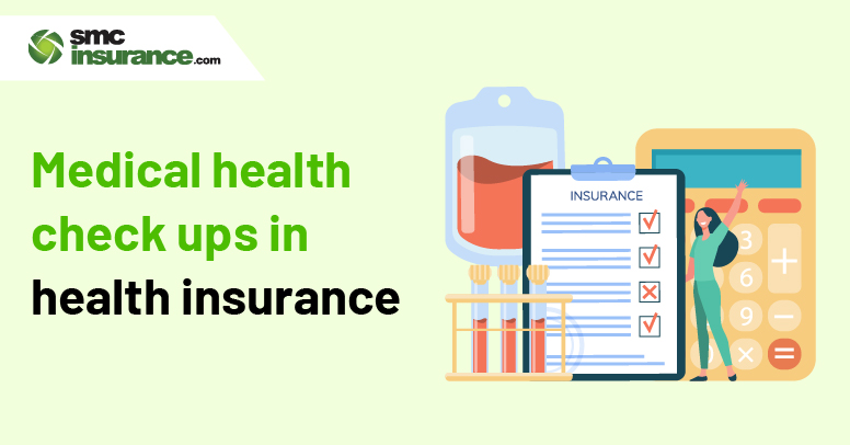 Medical Health Check Ups In Health insurance