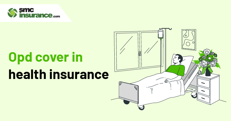 OPD Cover in Health Insurance