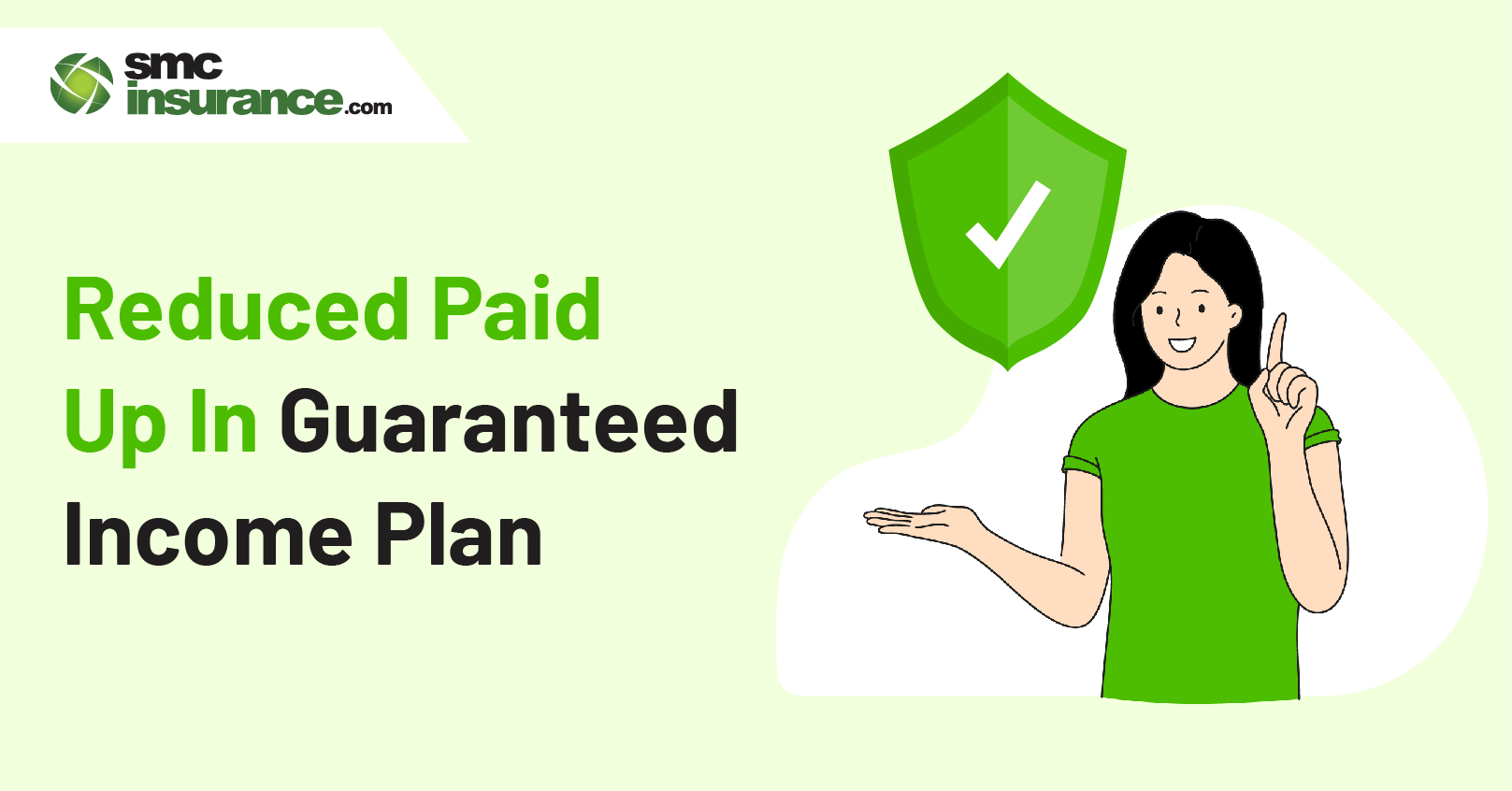Reduced Paid-Up In Guaranteed Income Plan
