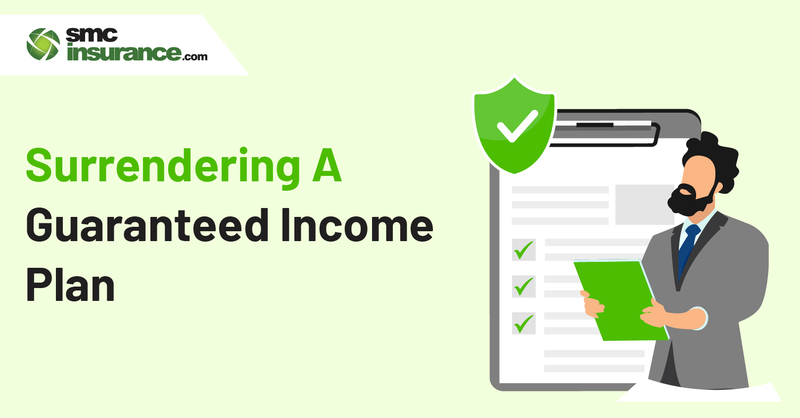 Surrendering A Guaranteed Income Plan