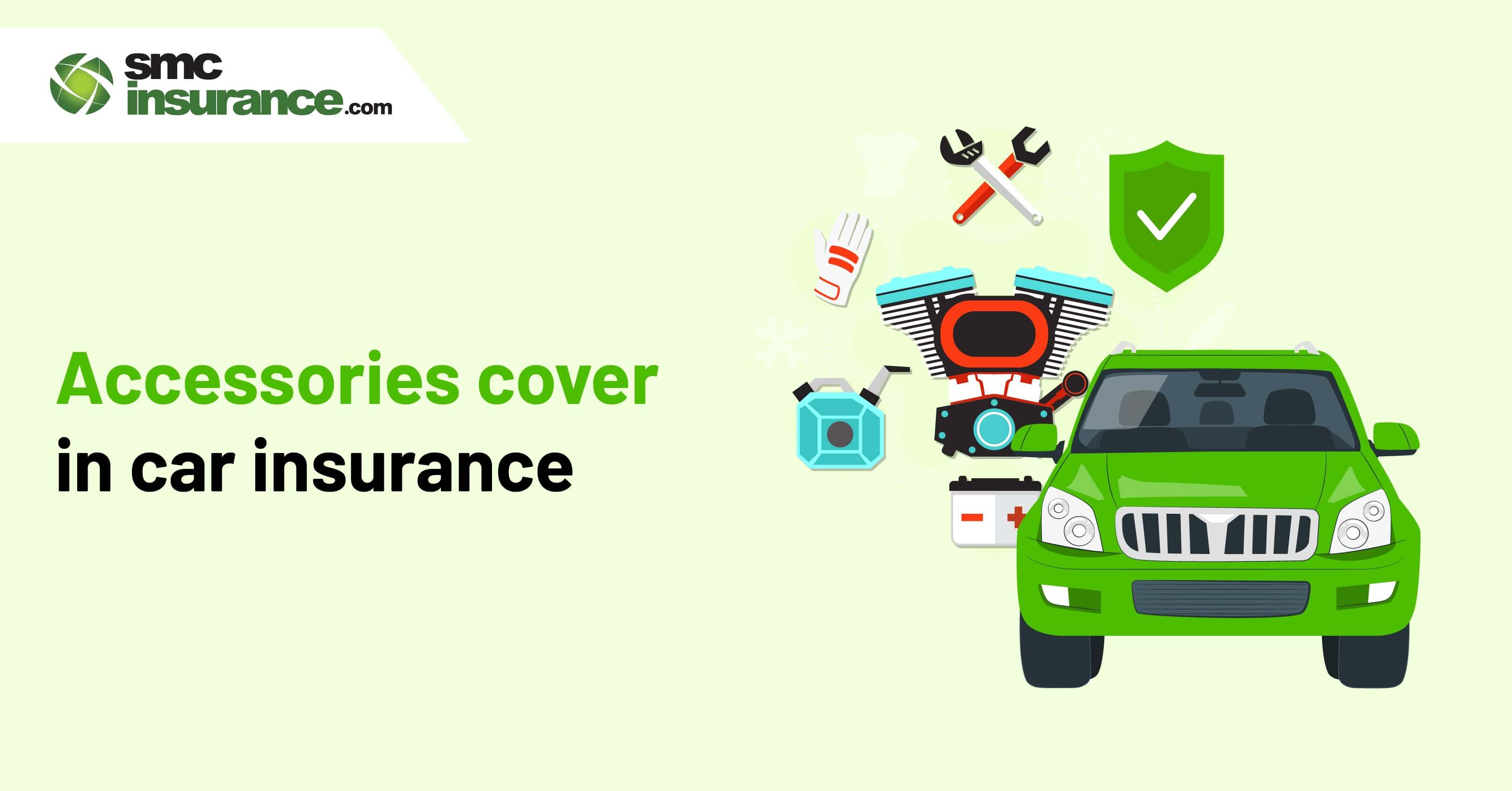 Accessories Cover In Car Insurance