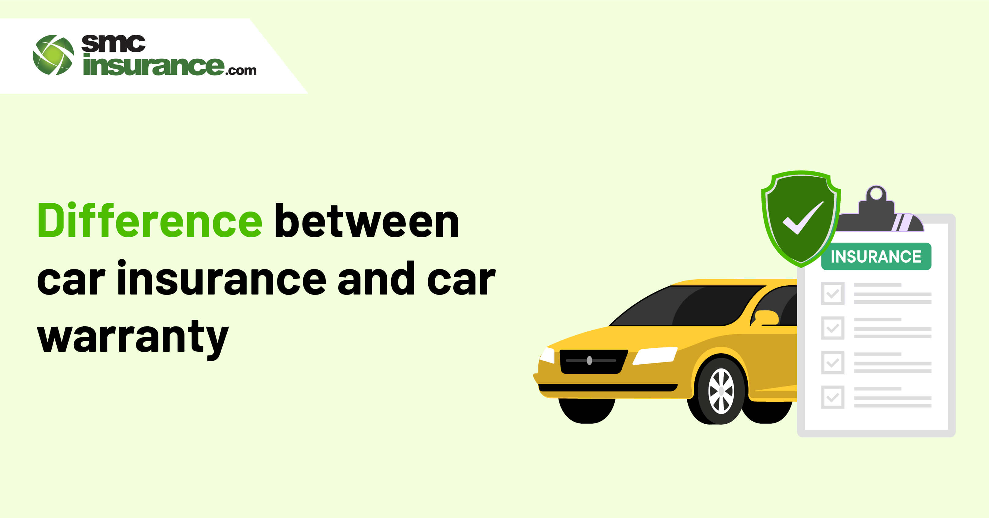Difference Between Car Insurance And Car Warranty