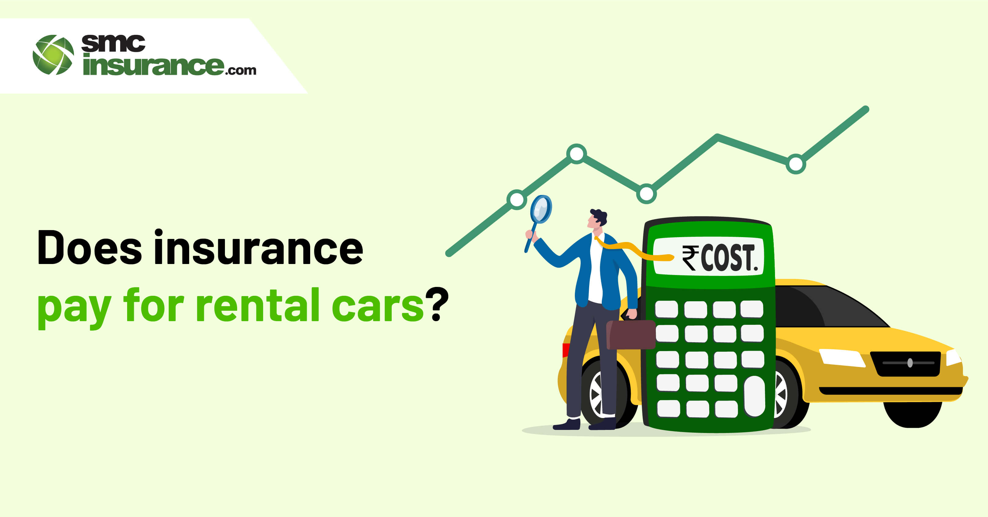 Does Insurance Pay For Rental Cars?
