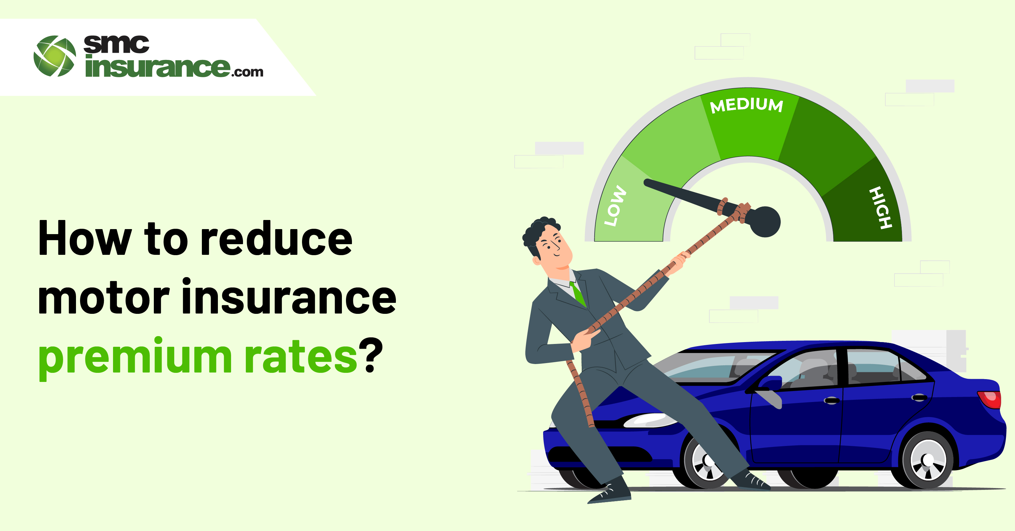 How To Reduce Motor Insurance Premium Rates
