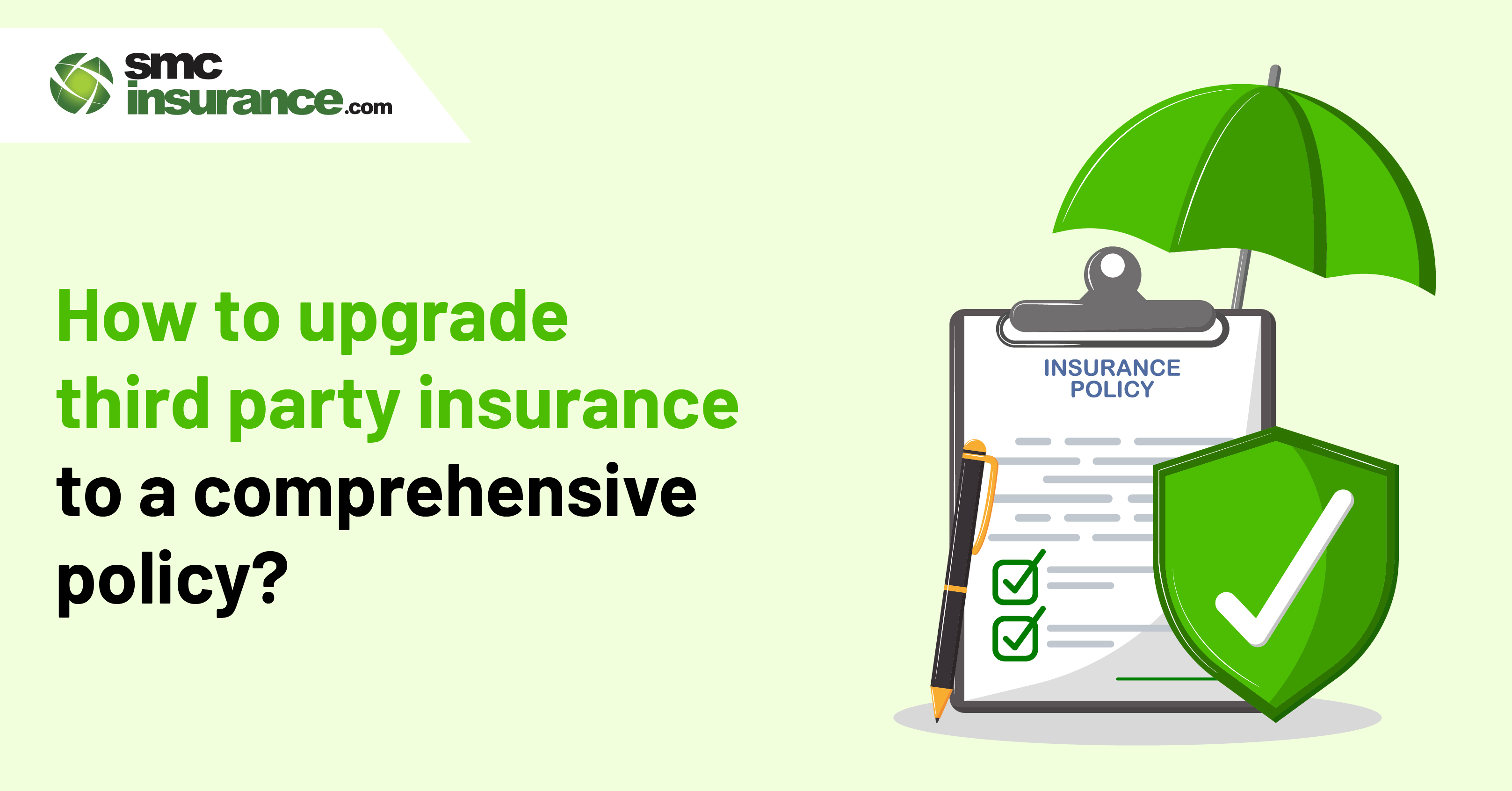 How To Upgrade Third Party Insurance To A Comprehensive Policy?