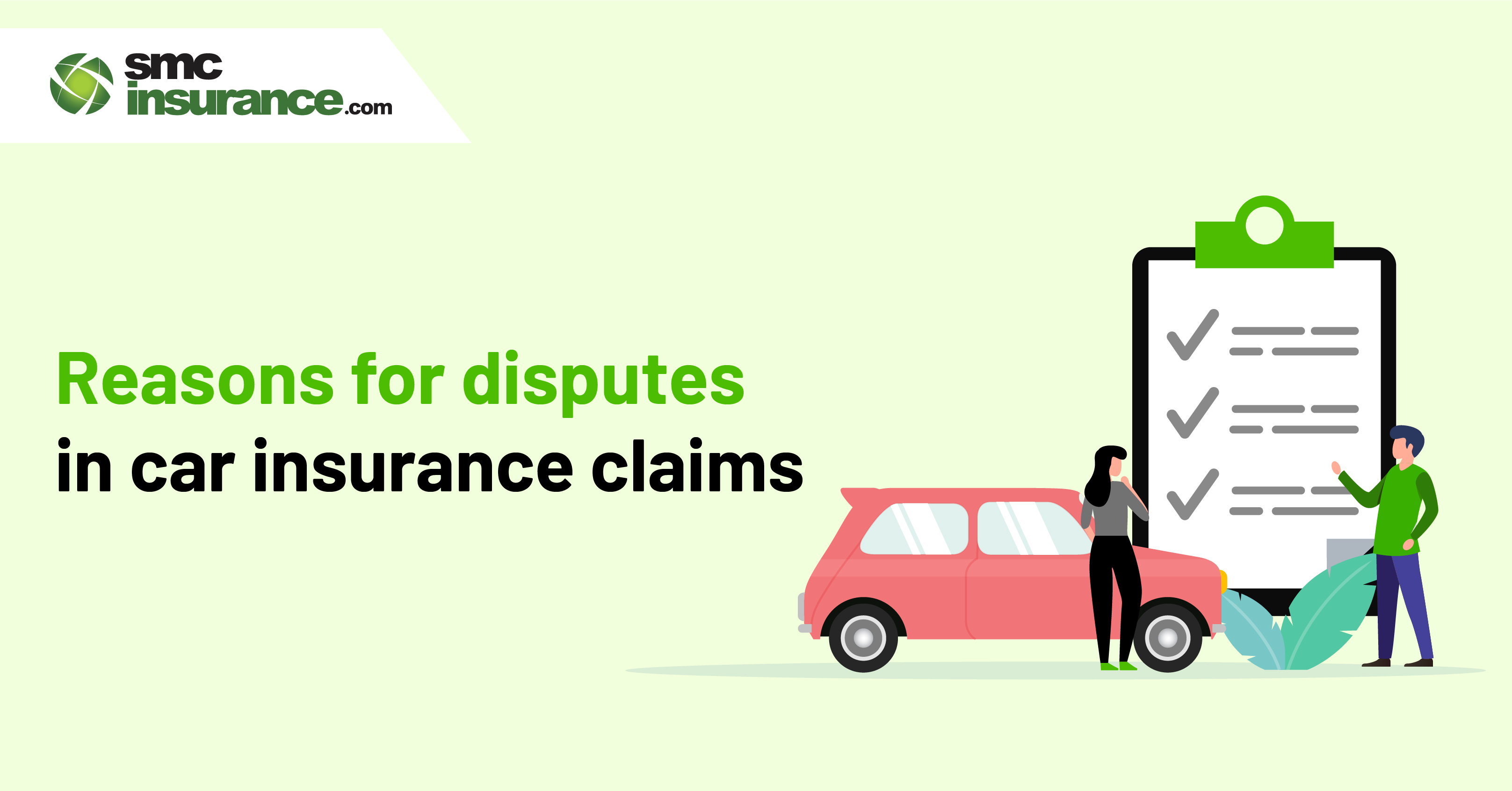 Reasons For Disputes In Car Insurance Claims