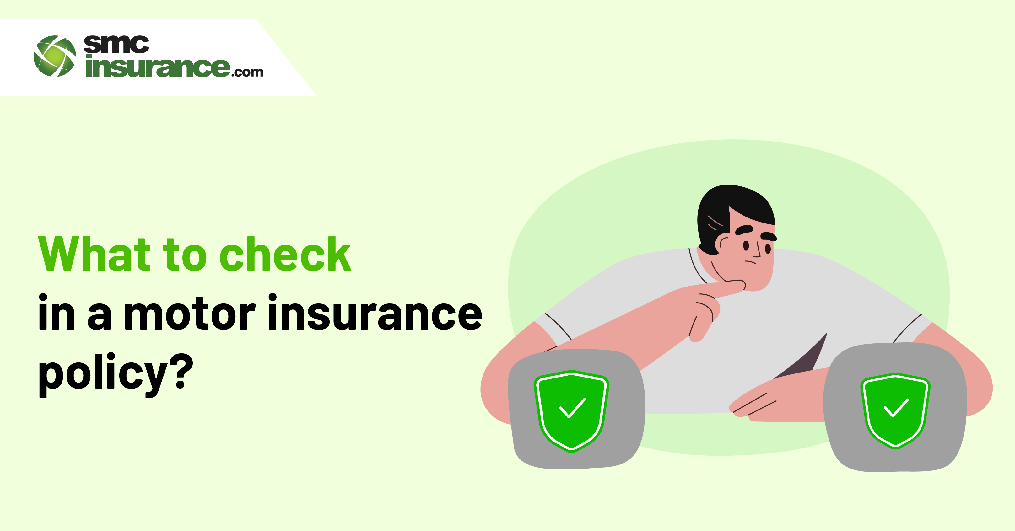 What to Check in a Motor Insurance Policy?