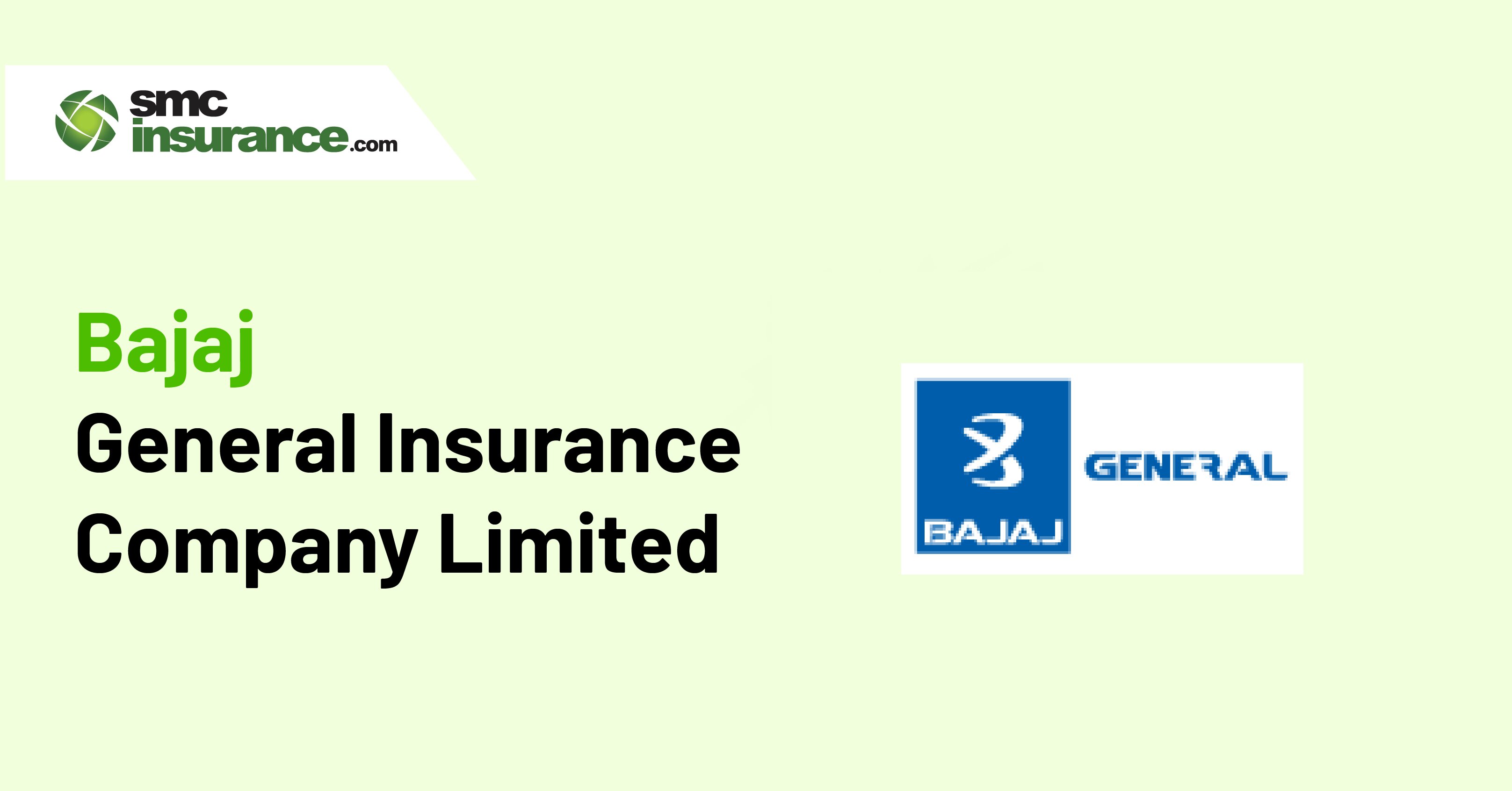 Bajaj General Insurance Limited