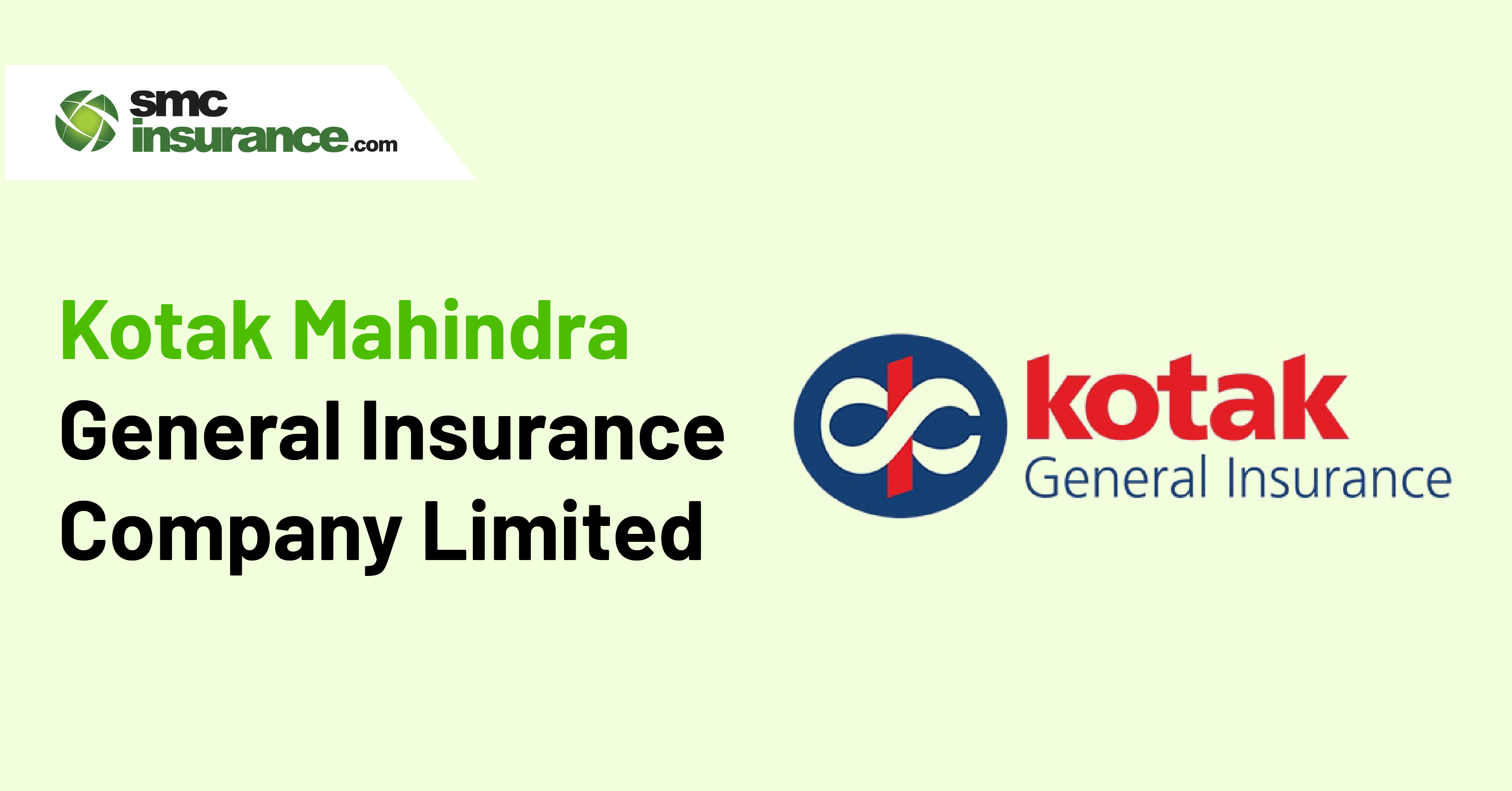 Kotak Mahindra General Insurance Company Limited
