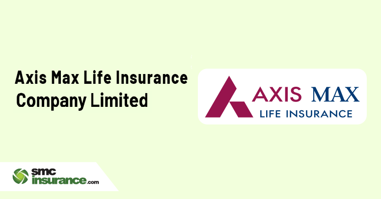 Axis Max Life Insurance Company Limited